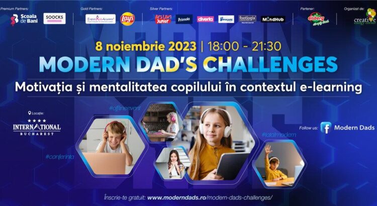Conferinta Modern Dad’s Challenges: Motivatia si mentalitatea copilului in contextual e-learning